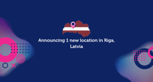 Announcing 1 new location in Riga, Latvia