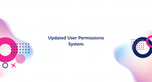 Updated User Permissions System