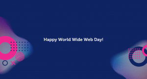 Happy World Wide Web Day!