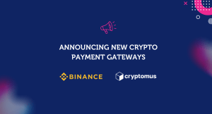 Announcing New Crypto Payment Gateways